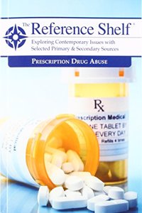 Reference Shelf: Prescription Drug Abuse