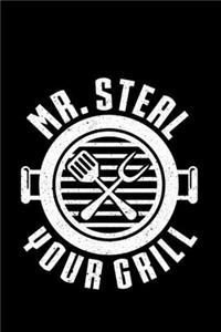 Mr. Steal Your Grill