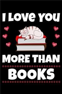 I Love You More Than Books