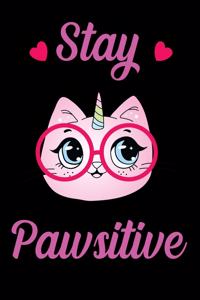 Stay pawsitive
