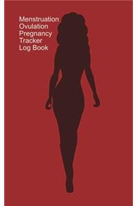Menstruation, Ovulation, Pregnancy Tracker Log Book