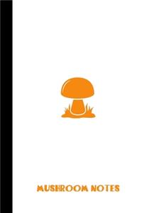 mushroom notes