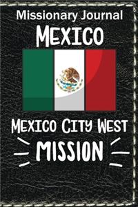 Missionary Journal Mexico City West Mission