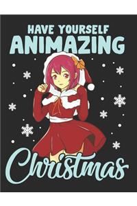 Have Yourself Animazing Christmas