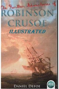 The Further Adventures of Robinson Crusoe Illustrated
