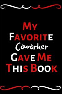 My Favorite Coworker Gave Me This Book