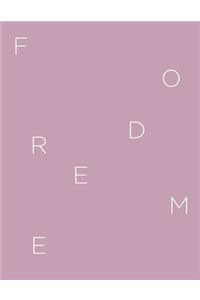 Freedom (Journal, Notebook, Diary)