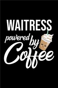 Waitress Powered by Coffee