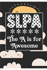 SLPA The A is for Awesome