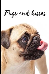 Pugs and kisses