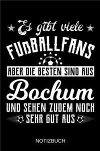 Es gibt viele Fußballfans aber die besten sind aus Bochum und sehen zudem noch sehr gut aus