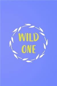 Wild One