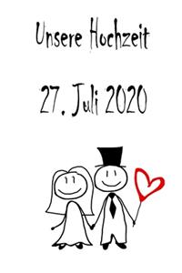 Unsere Hochzeit - 27. Juli 2020