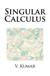 Singular Calculus