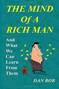 The Mind of A Rich Man
