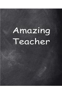 Amazing Teacher Chalkboard Design School Composition Book 130 Pages
