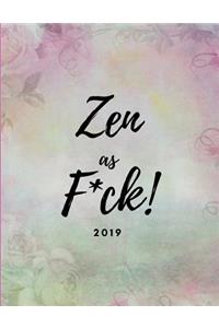 Zen as F*ck! 2019