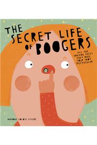 Secret Life of Boogers