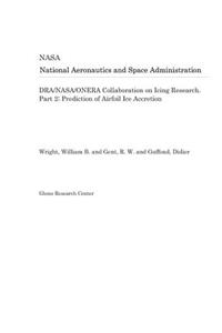 Dra/Nasa/Onera Collaboration on Icing Research. Part 2; Prediction of Airfoil Ice Accretion