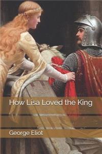How Lisa Loved the King