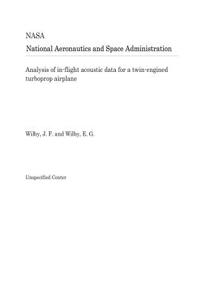 Analysis of In-Flight Acoustic Data for a Twin-Engined Turboprop Airplane