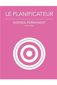 Le Planificateur - Agenda Permanent: L