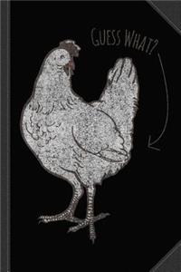 Guess What Chicken Butt Joke Journal Notebook