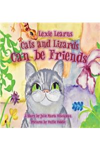 Lexie Learns Cats and Lizards Can Be Friends