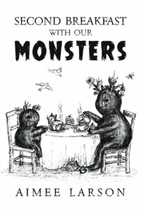 Second Breakfast With Our Monsters