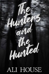 The Hunters and the Hunted
