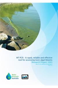 MT-PCR - A rapid, reliable and effective tool for assessing toxic ‘algal’ blooms in Victorian water supplies
