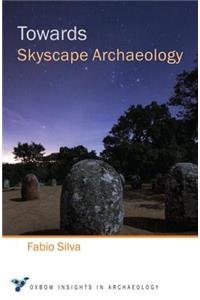 Towards Skyscape Archaeology