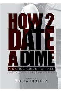 How 2 Date a Dime