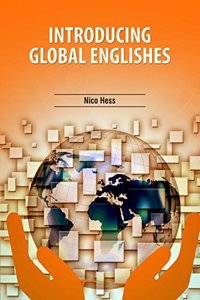 Introducing Global Englishes by Nico Hess