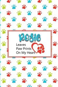 Rosie Leaves Paw Prints on My Heart