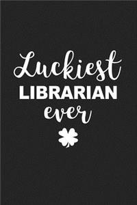 Luckiest Librarian Ever