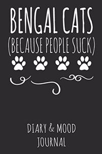 Bengal Cats Because People Suck