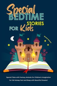 Special Bedtime Stories for Kids