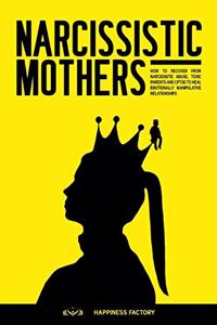 Narcissistic Mothers