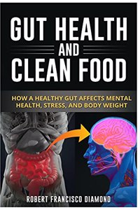 Gut Health and Clean Food