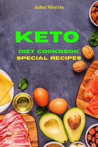 Keto Diet Cookbook Special Recipes
