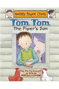 Tom, Tom, the Piper's Son