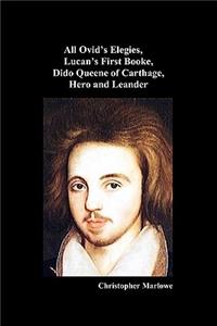Complete Works of Christopher Marlowe, Vol . I