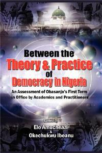 Between the Theory and Practice of Democracy in Nigeria