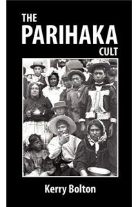 The Parihaka Cult