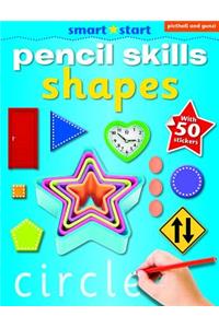 Smart Start - Pencil Skills, Shapes: With Rwo Pages of Colourful Reward Stickers