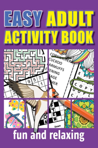 Easy Adult Activity Book