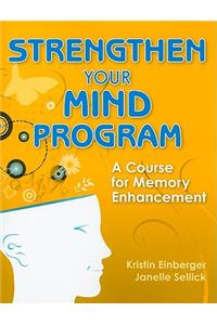 Strengthen Your Mind Program