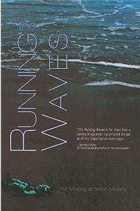 The Running Waves