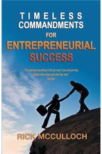 Timeless Commandments for Entrepreneurial Success